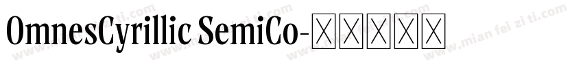 OmnesCyrillic SemiCo字体转换